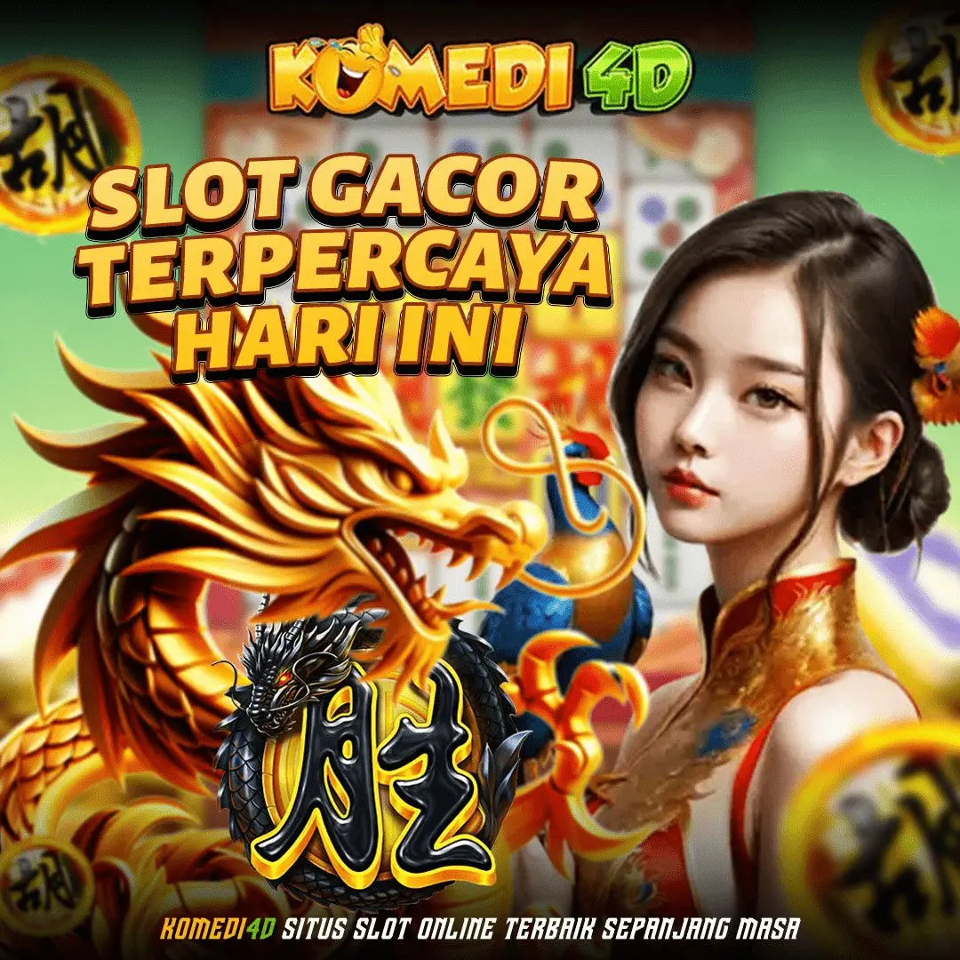 KOMEDI4D: Login Link Alternatif Slot Gacor Toto Togel 4D Hari Ini Gampang Menang image 1